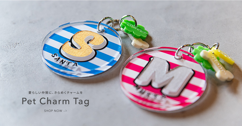 Pet Charm Tag 【ペットチャーム・タグ】